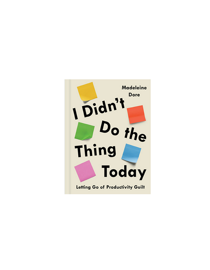 I DIDN'T DO THE THING TODAY