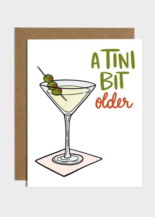 A Tini Bit Older Birthday Card