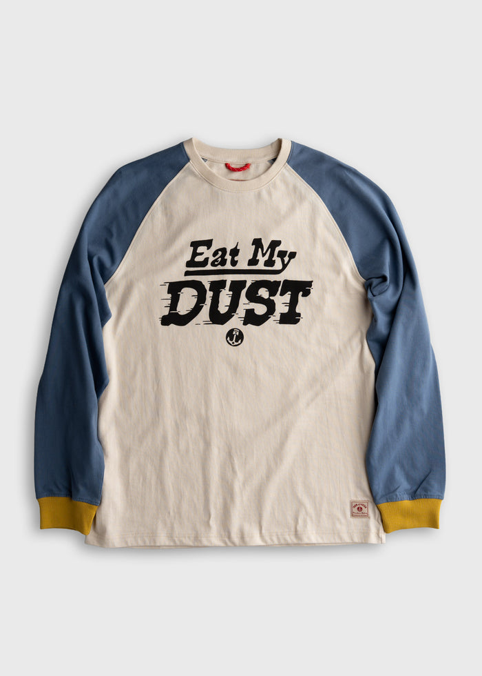 Long-sleeve shirt with blue sleeves and yellow cuffs, featuring bold "Eat My Dust" text on the front.