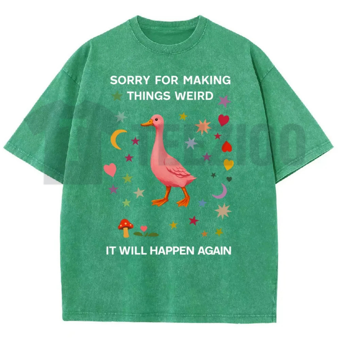"Sorry For Making Things Weird" Funny Duck Meme Shirt - Retro Socially Awkward Acid Washed Tee